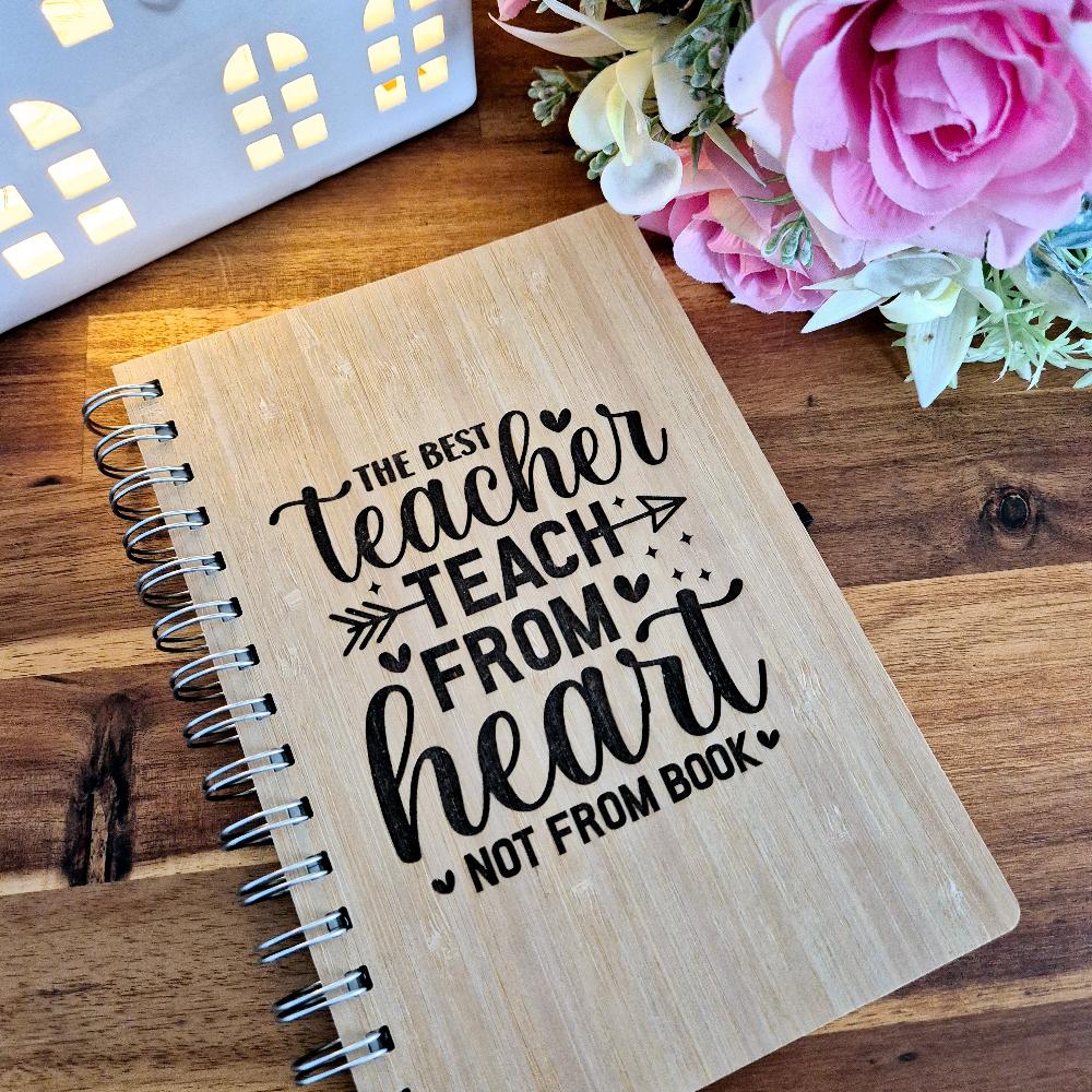 The best Teacher teach from the heart not from a book