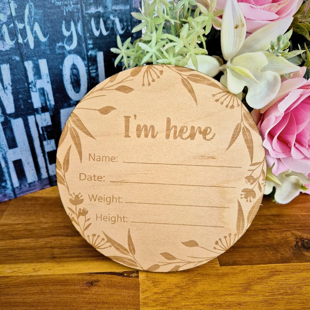 Wooden Im Here Birth Annoucement Disc